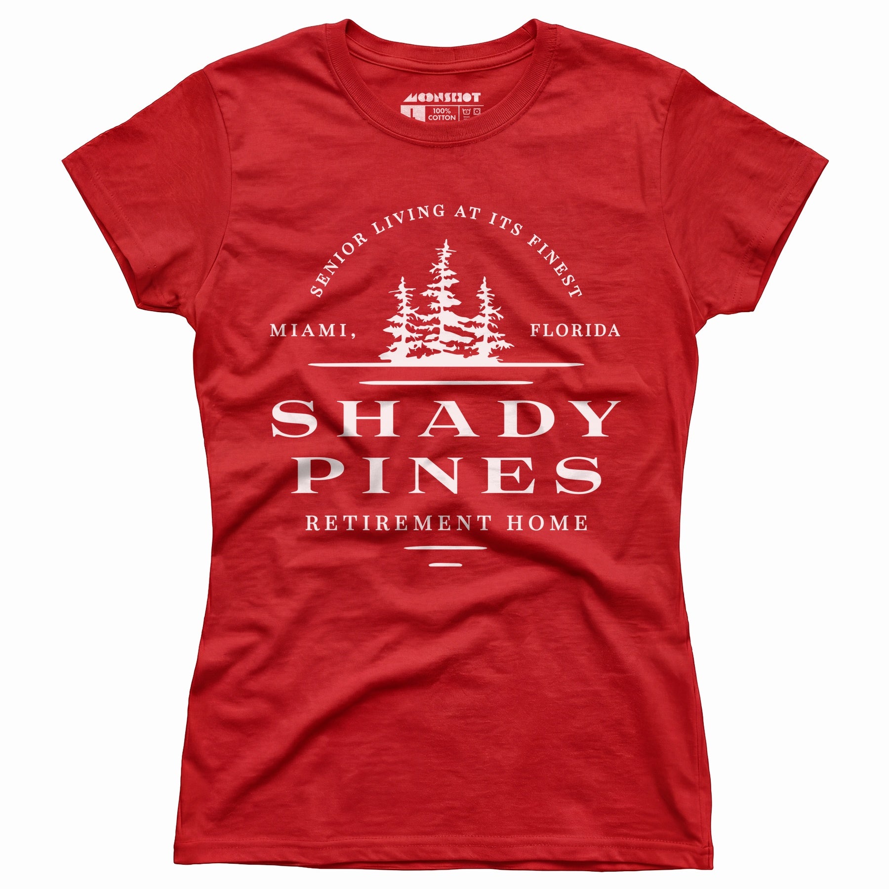 Shady Pines Retirement Home - Women's T-Shirt