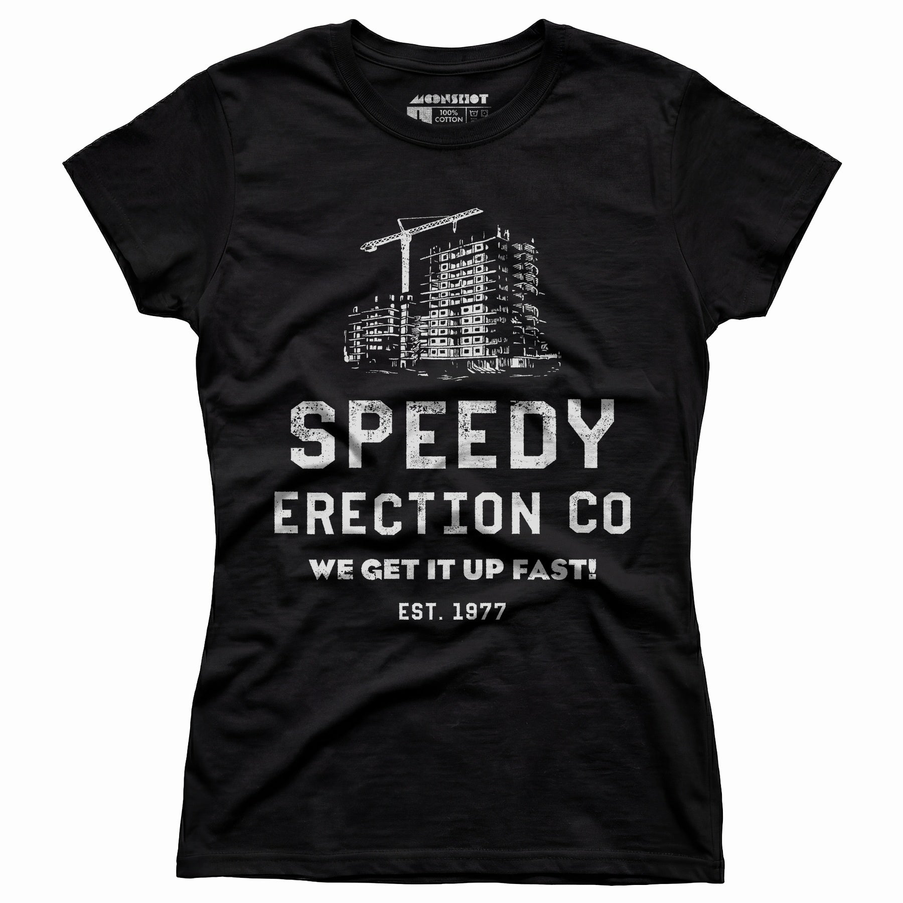 Speedy Erection Co. We Get it Up Fast - Women's T-Shirt