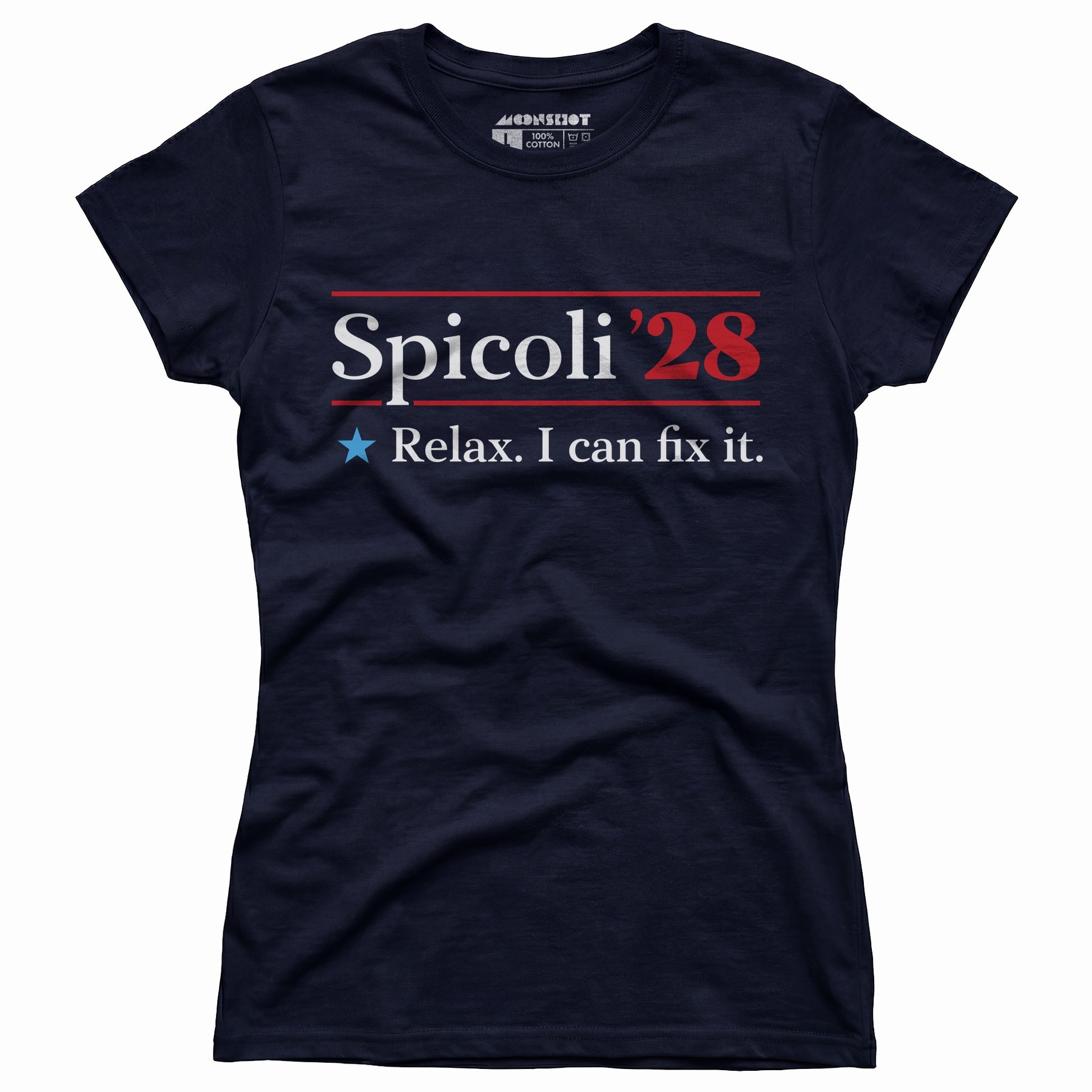 Spicoli 2028 - Relax, I Can Fix It - Women's T-Shirt