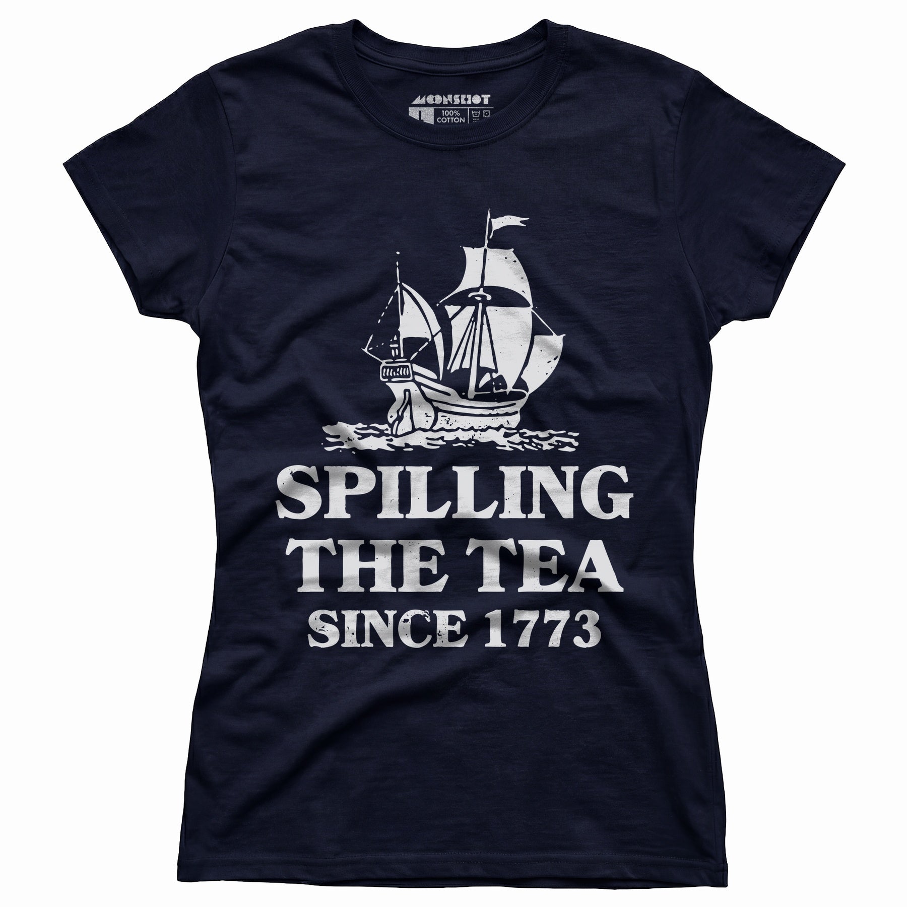 Spilling The Tea Since 1773 - Women's T-Shirt