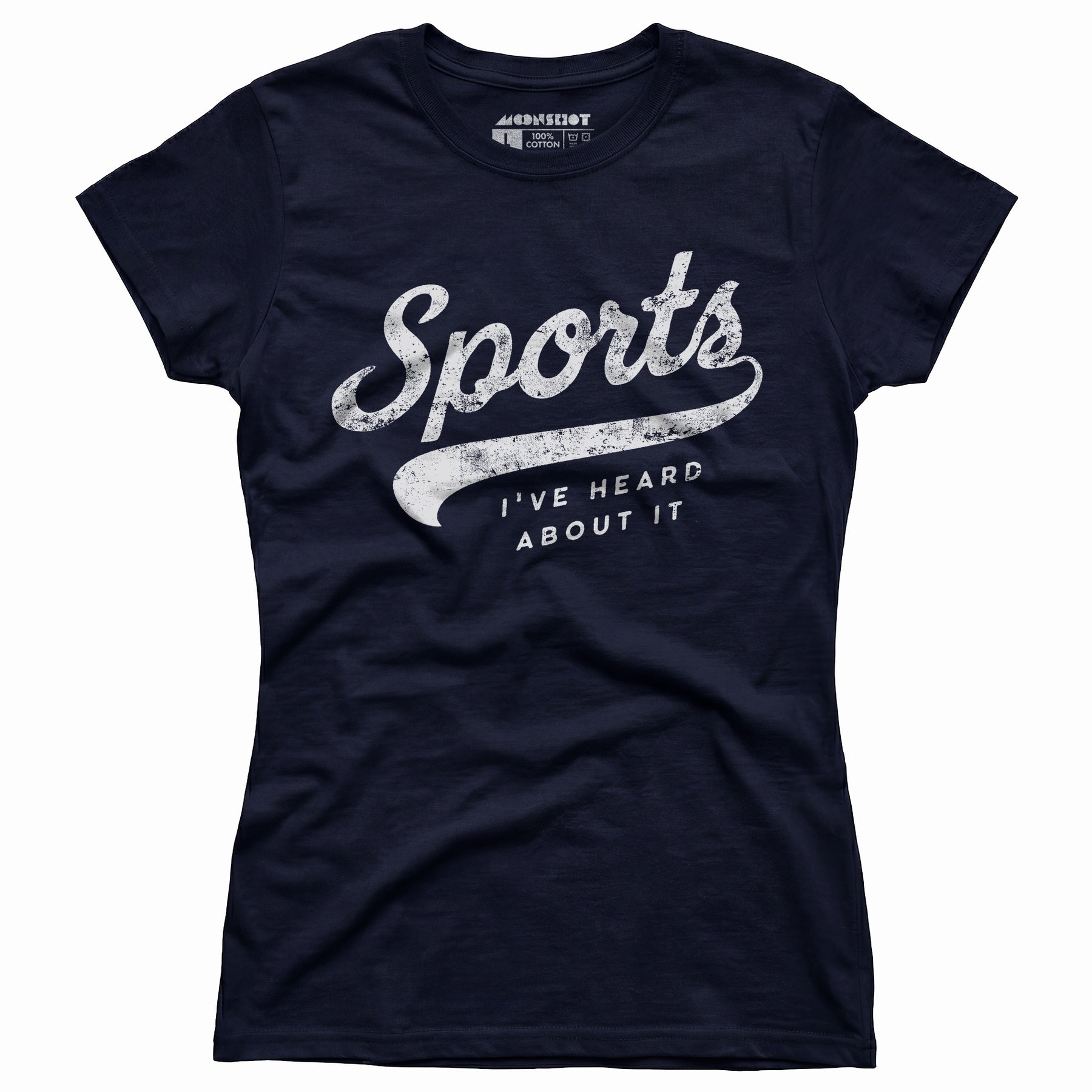 Sports - I've Heard About It - Women's T-Shirt