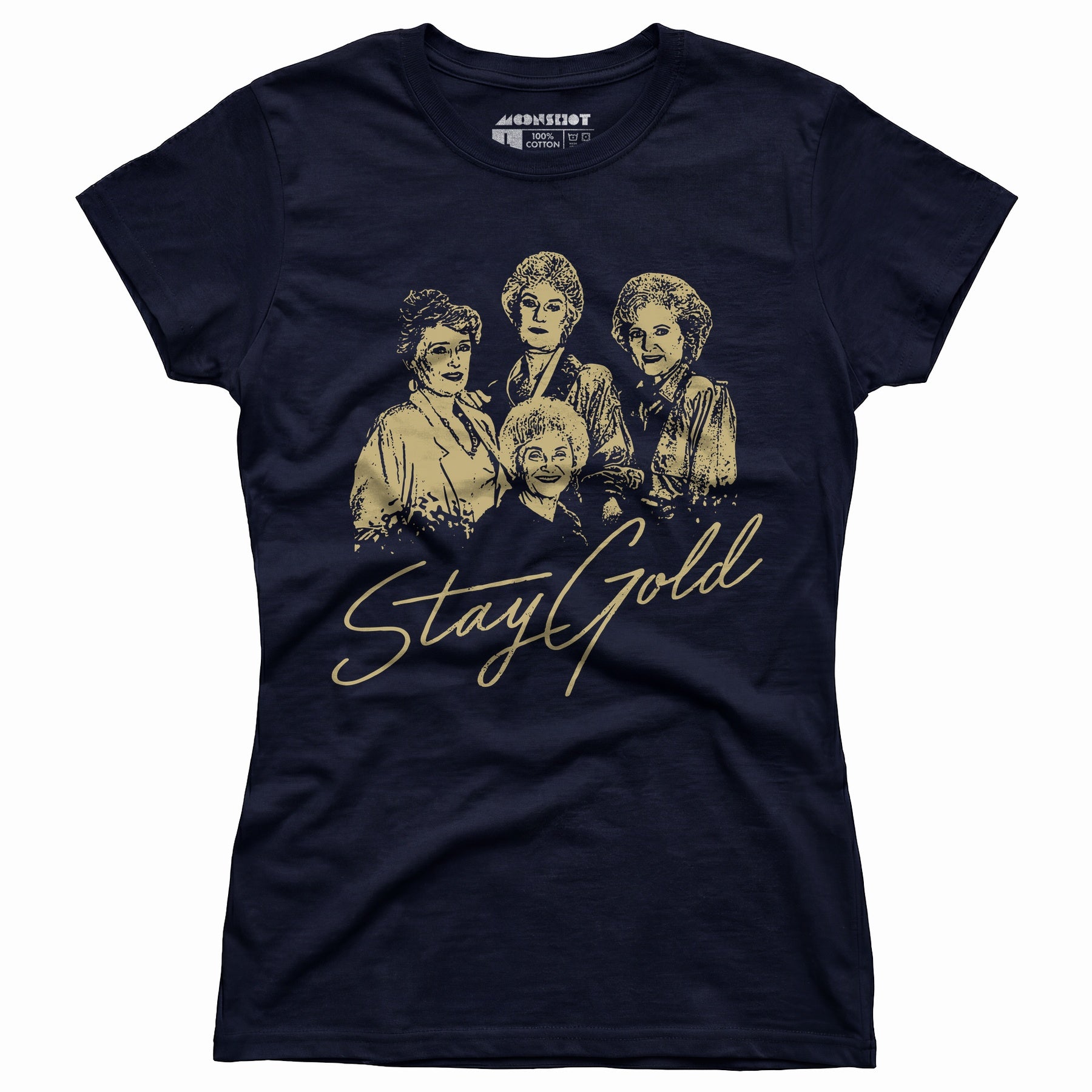 Stay Gold - Women's T-Shirt