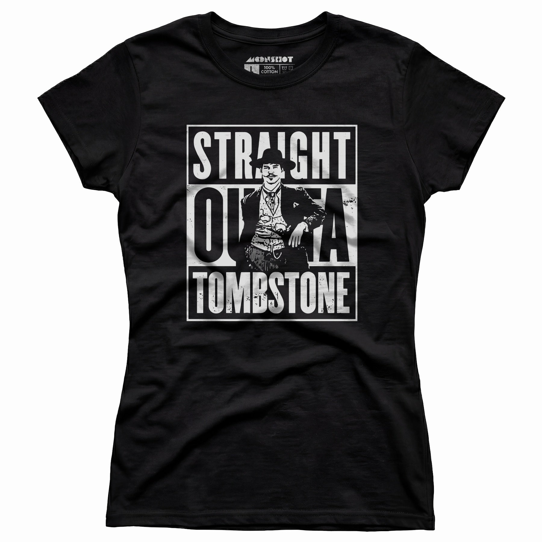 Straight Outta Tombstone - Women's T-Shirt
