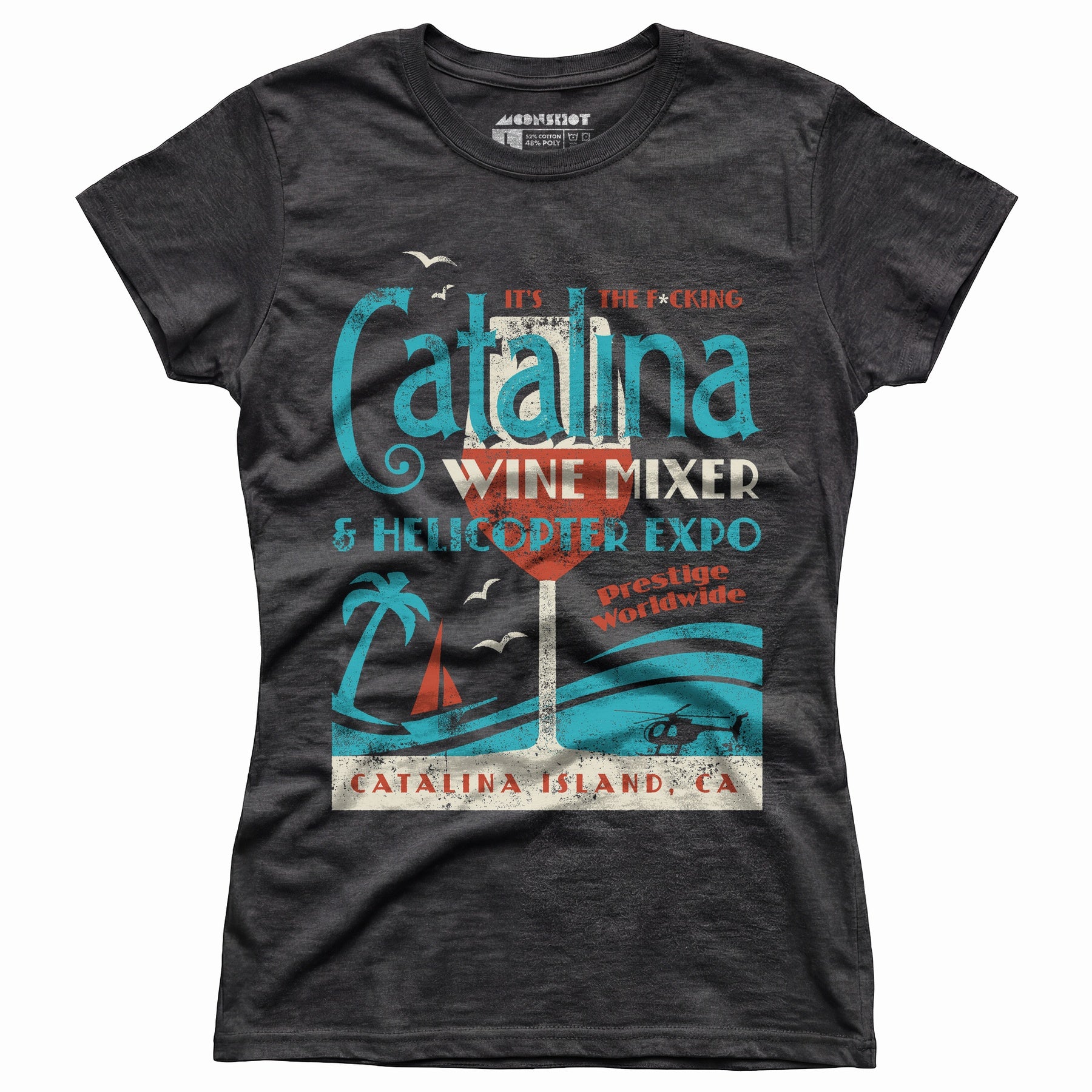 The Catalina Wine Mixer & Helicopter Expo - Women's T-Shirt