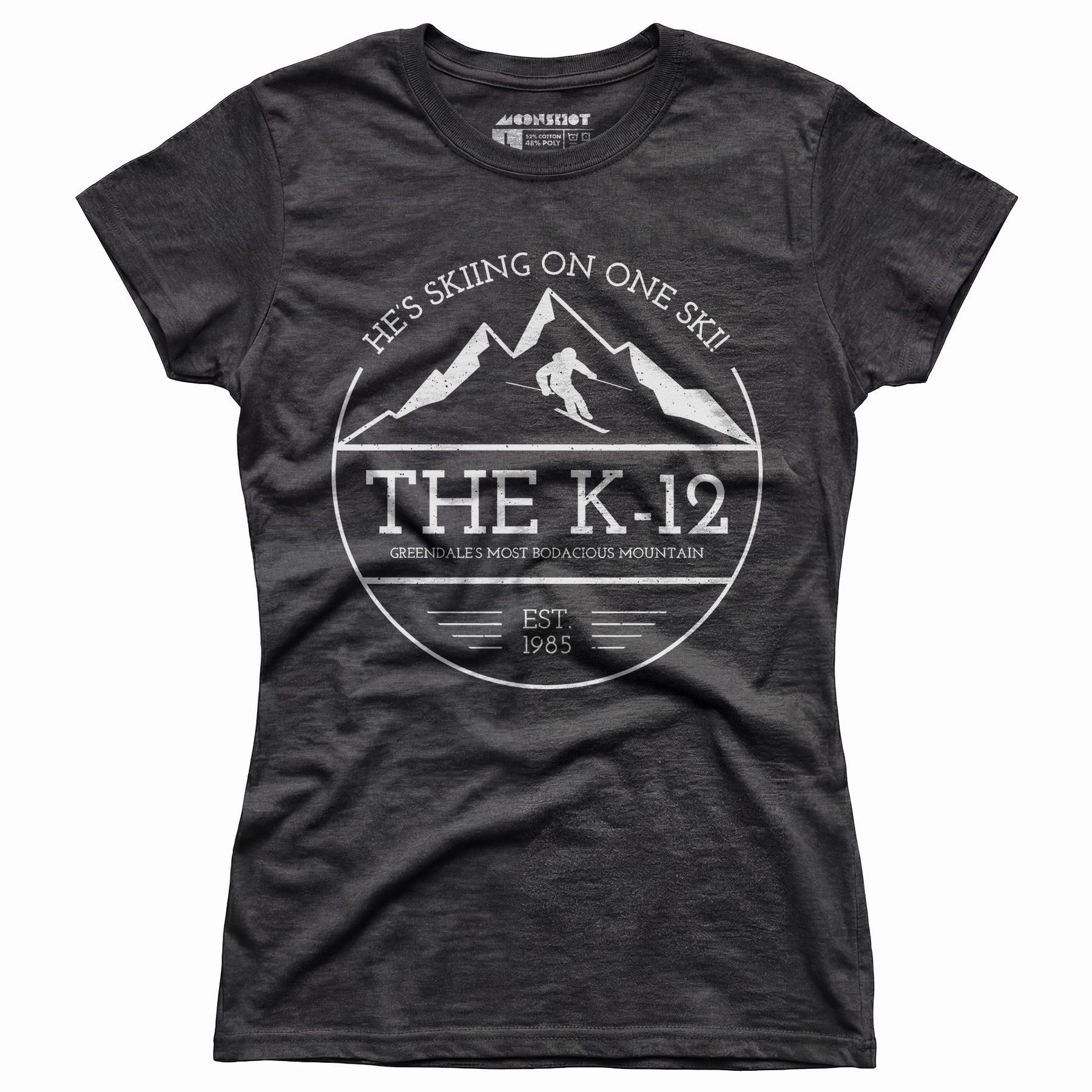 The K-12 He's Skiing on One Ski - Women's T-Shirt
