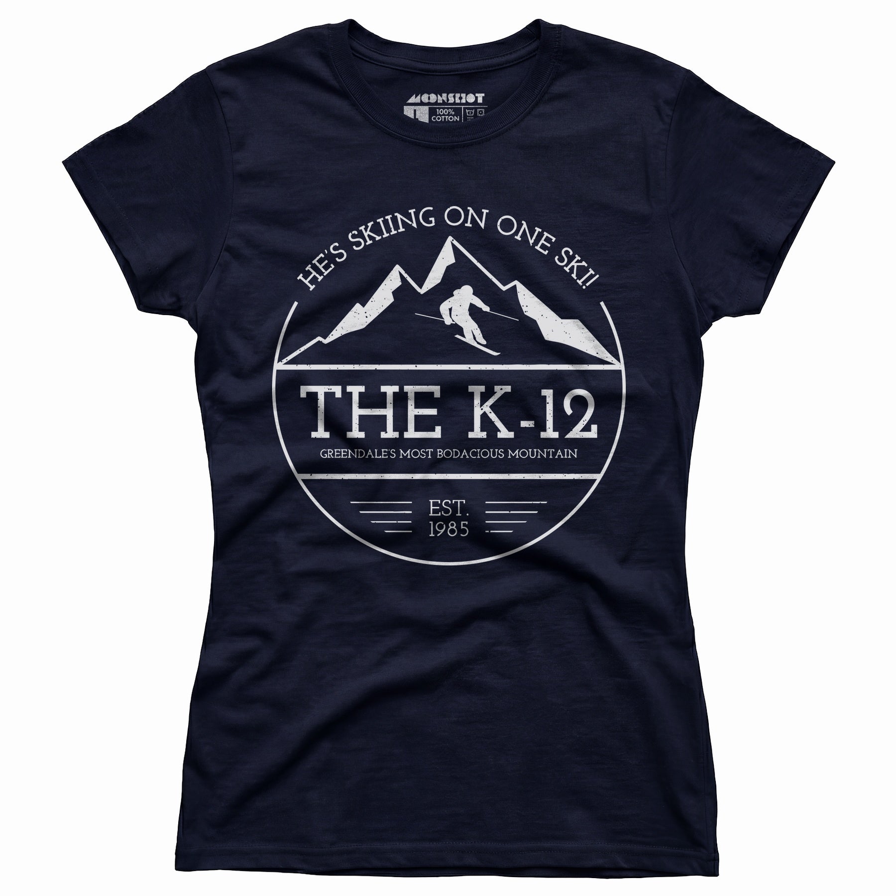 The K-12 He's Skiing on One Ski - Women's T-Shirt