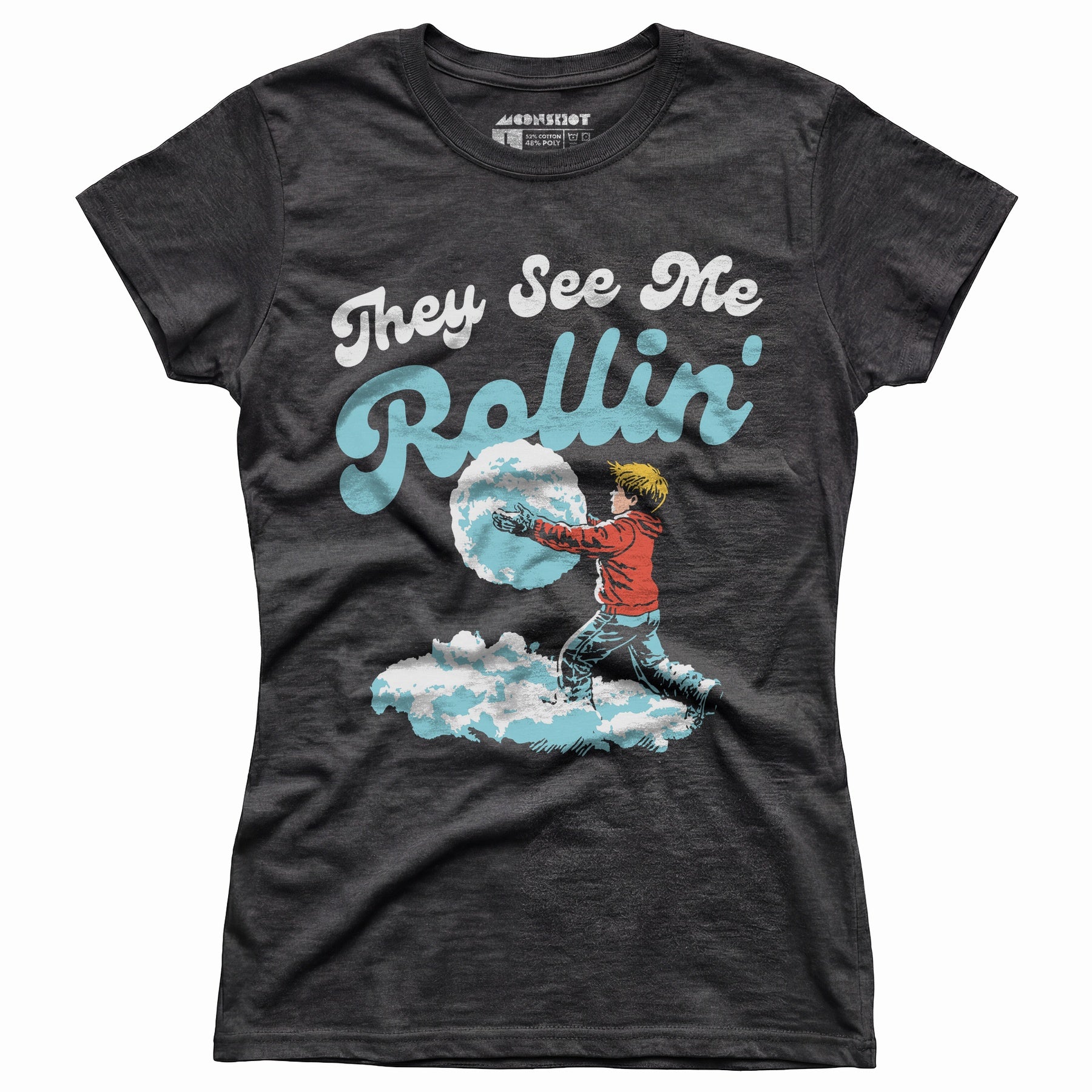 They See Me Rollin' Snowball - Women's T-Shirt