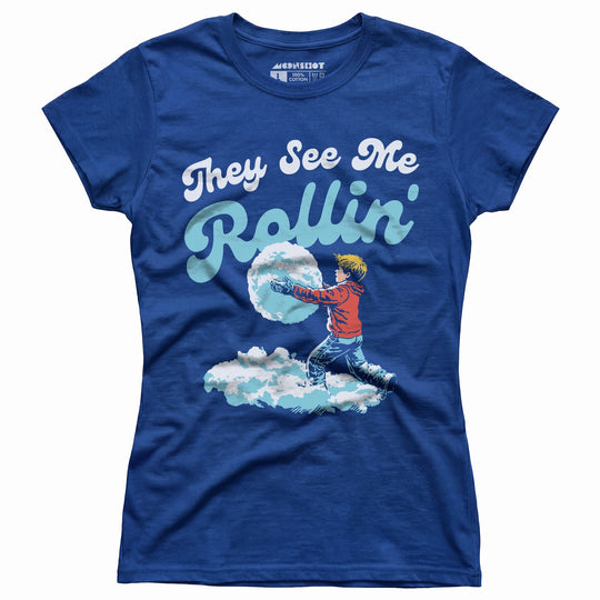 They See Me Rollin' Snowball - Women's T-Shirt