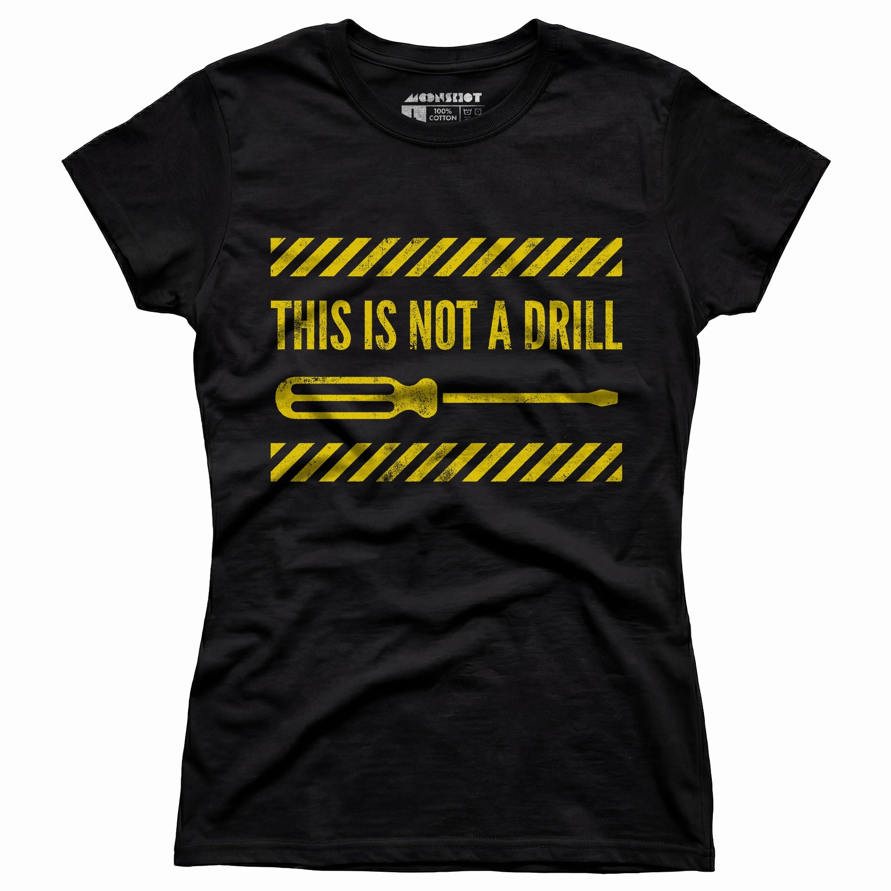This is Not a Drill - Women's T-Shirt