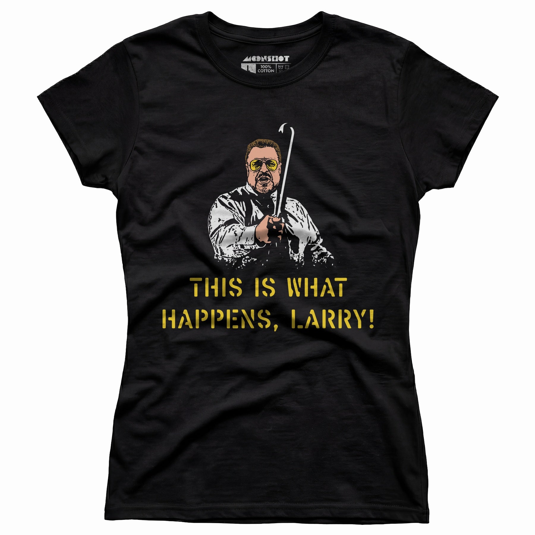 This is What Happens, Larry - Women's T-Shirt