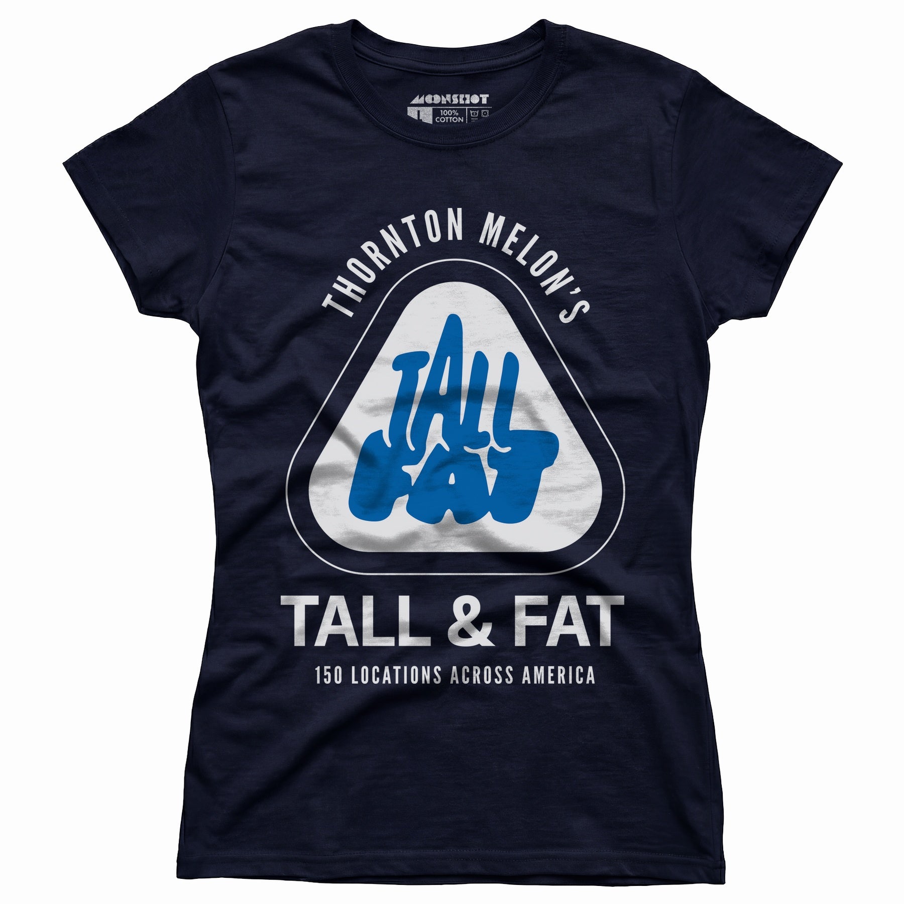 Thornton Melon's Tall & Fat - Women's T-Shirt