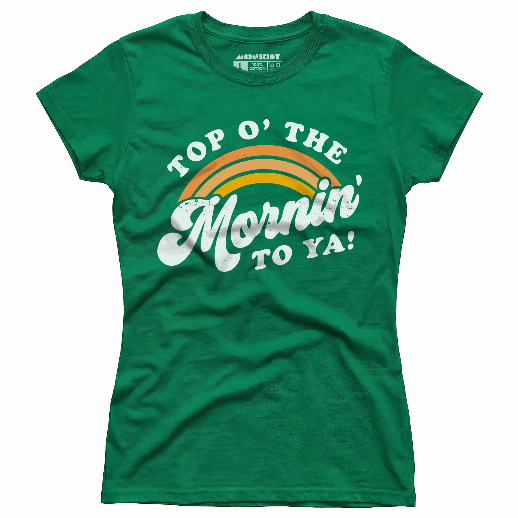 Top O' The Mornin' To Ya - Women's T-Shirt