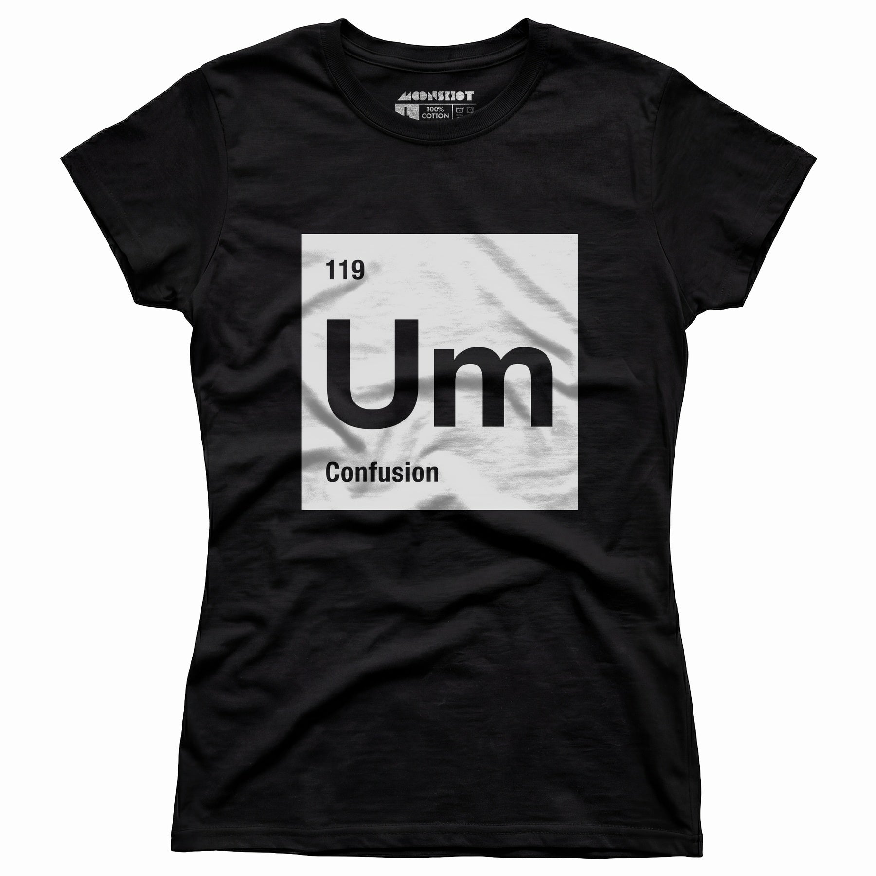 Um - The Element of Confusion - Women's T-Shirt