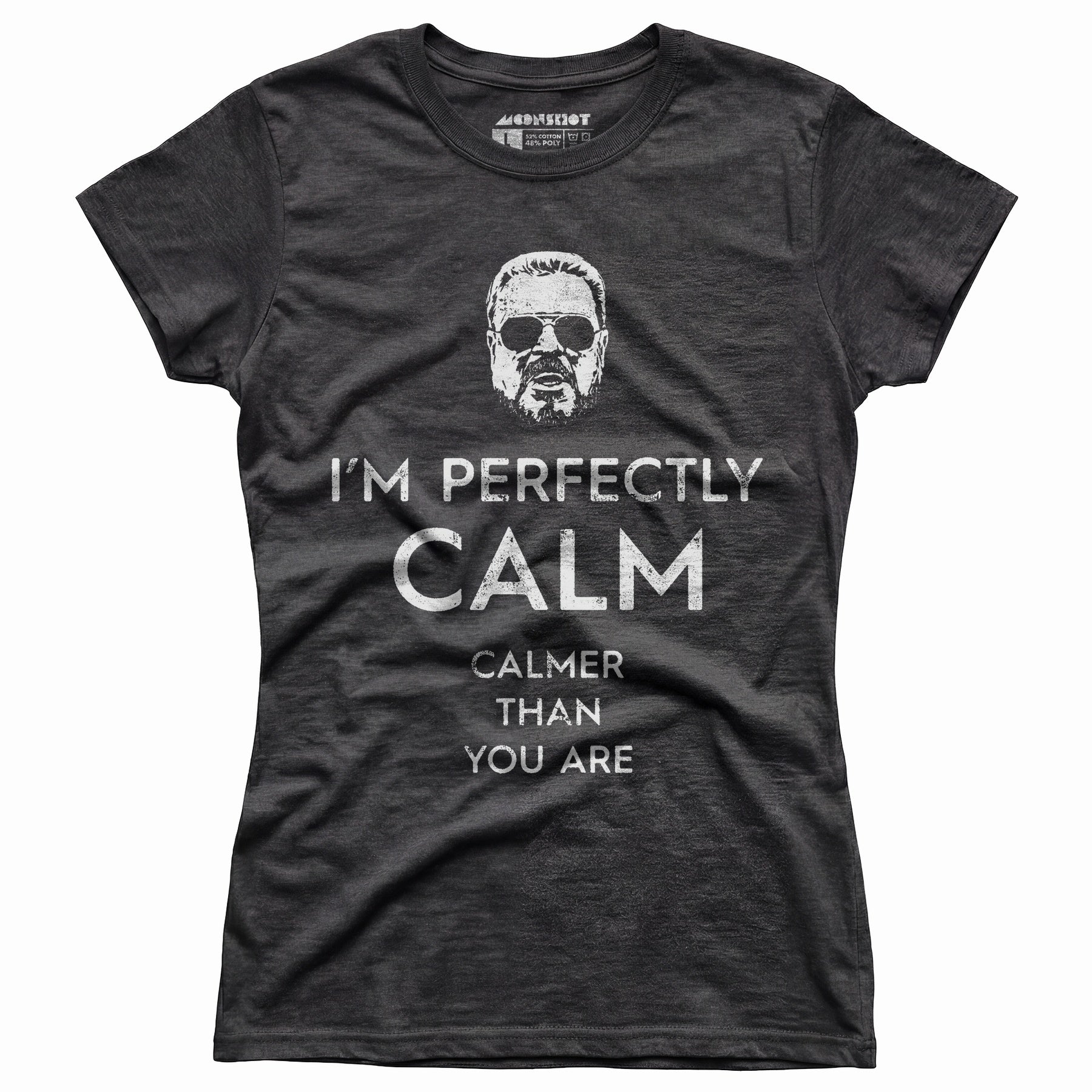Walter Sobchak - Calmer Than You Are - Women's T-Shirt