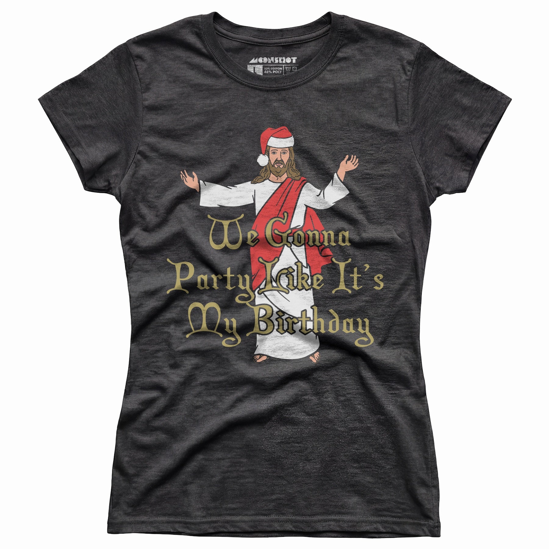 We Gonna Party Like It's My Birthday - Women's T-Shirt