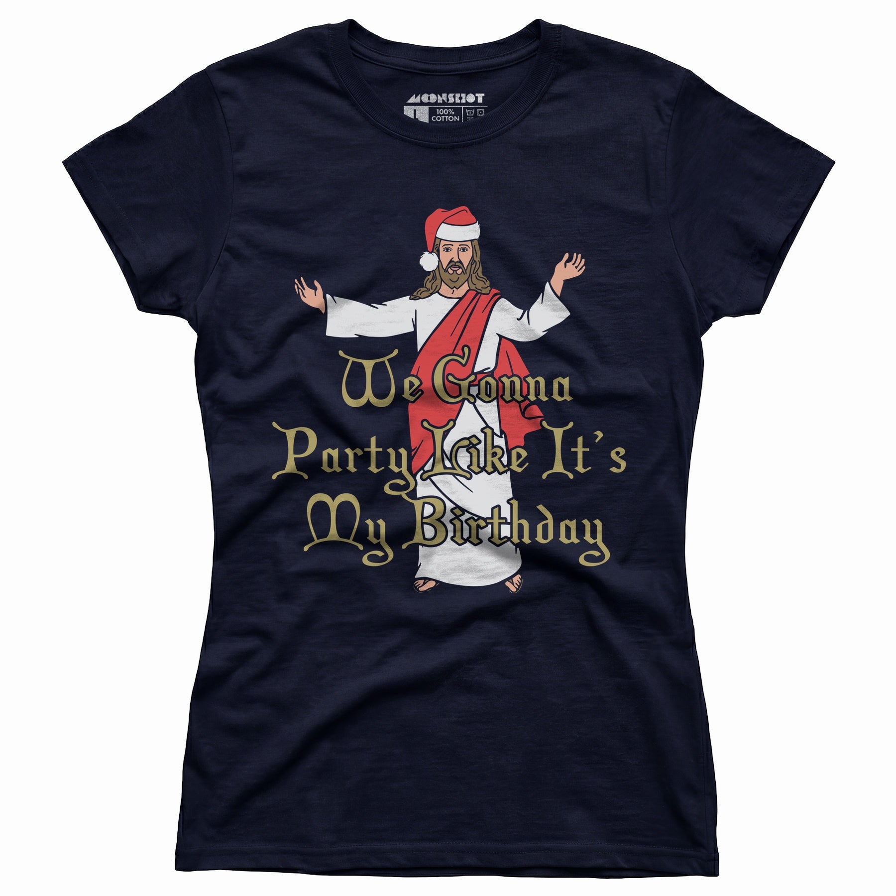 We Gonna Party Like It's My Birthday - Women's T-Shirt
