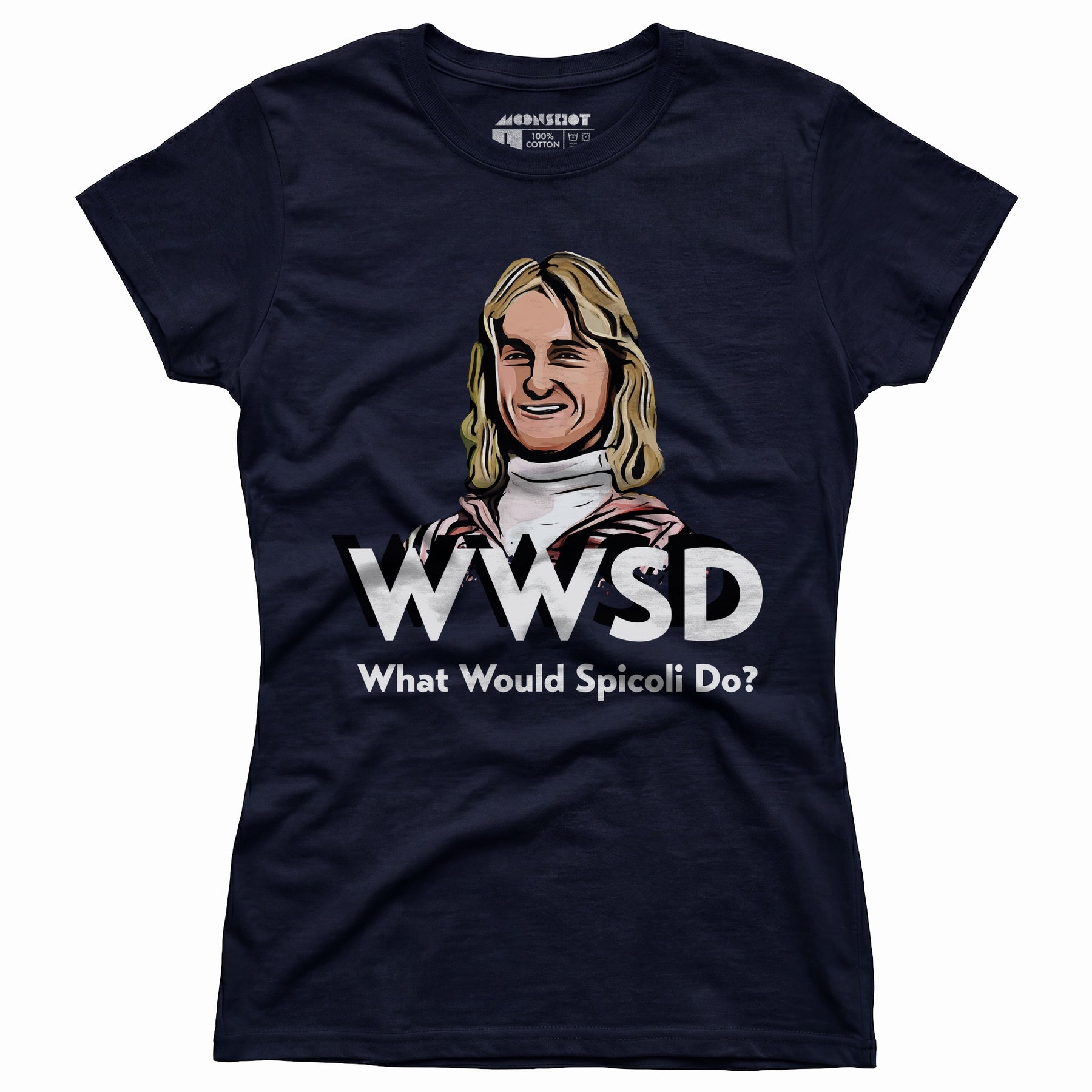 What Would Spicoli Do? - Women's T-Shirt