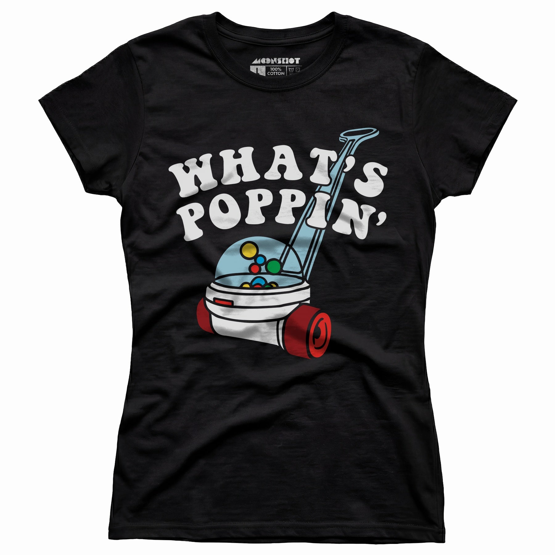 What's Poppin' - Women's T-Shirt