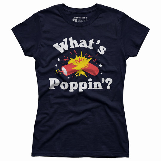 What's Poppin'? Firecracker - Women's T-Shirt