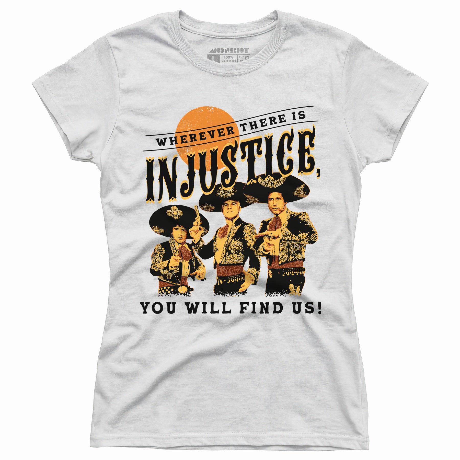 Wherever There is Injustice - Women's T-Shirt