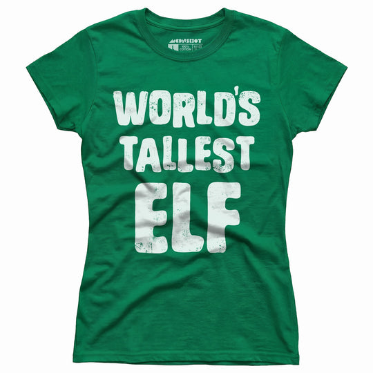 World's Tallest Elf - Women's T-Shirt
