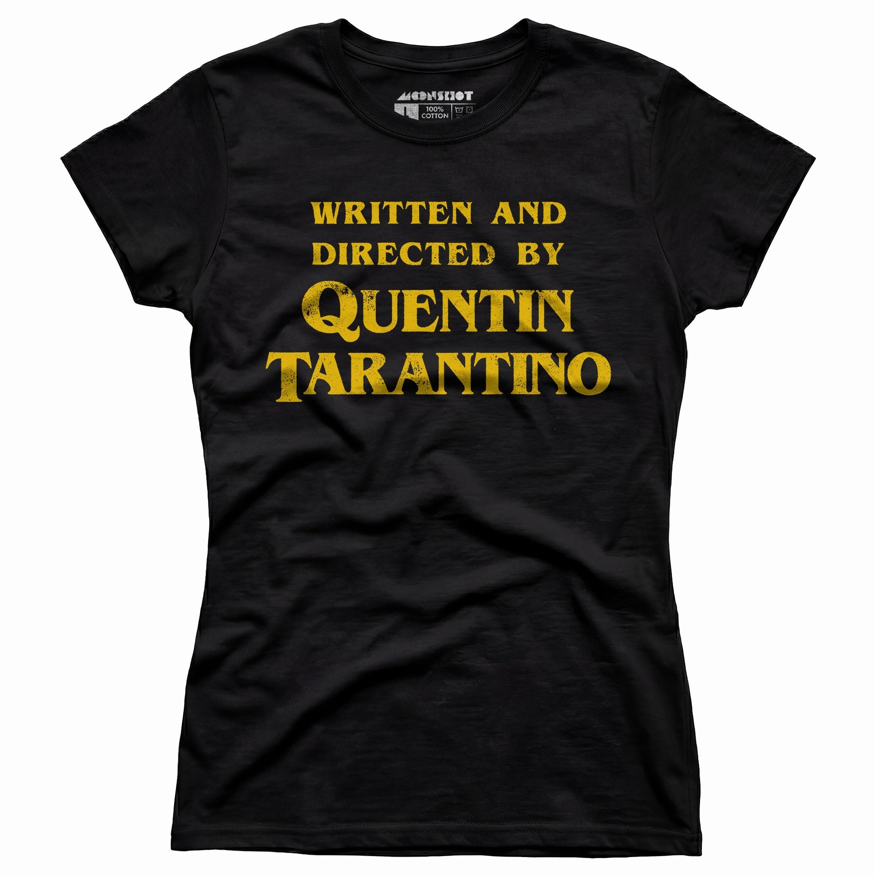 Written and Directed by Quentin Tarantino - Women's T-Shirt