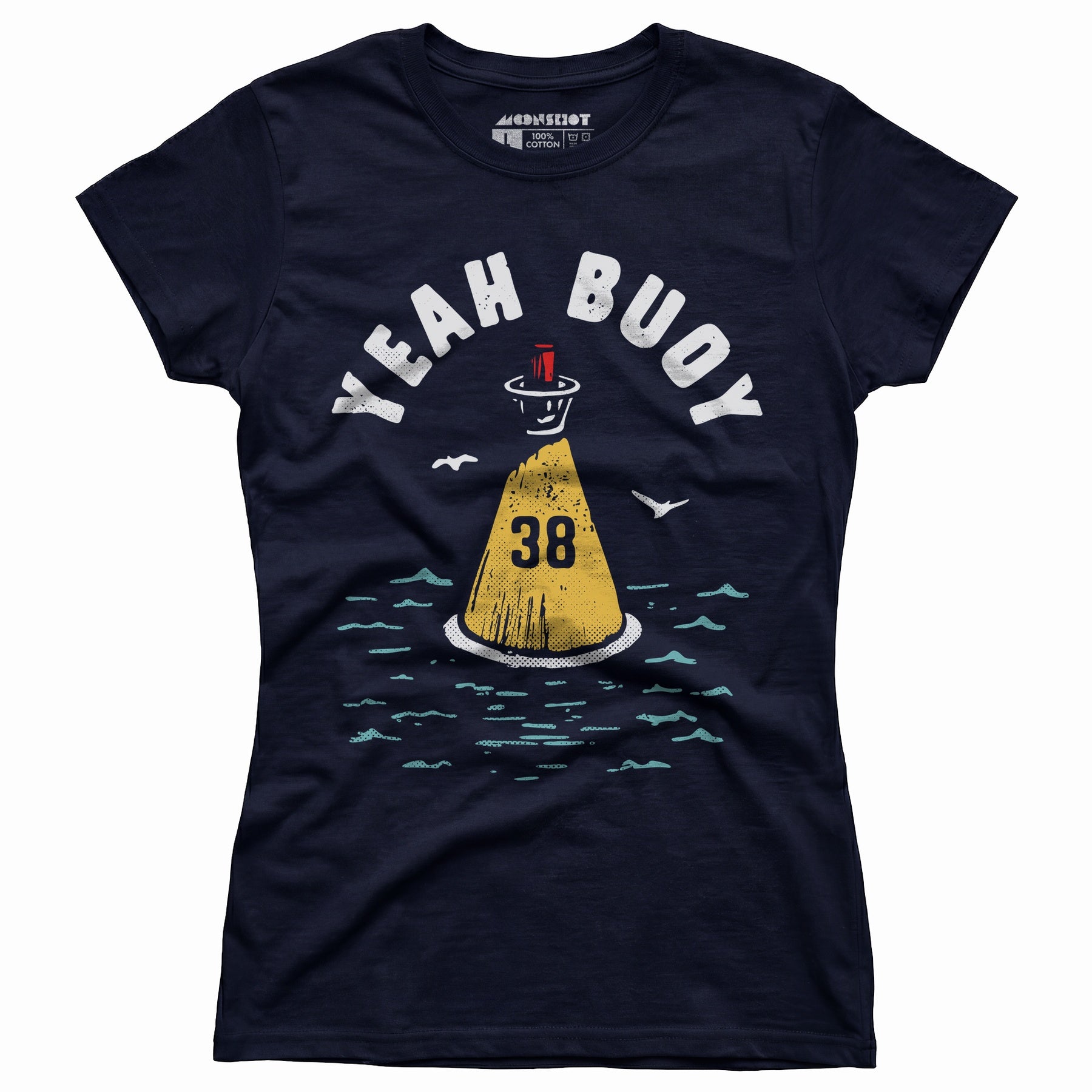 Yeah Buoy - Women's T-Shirt