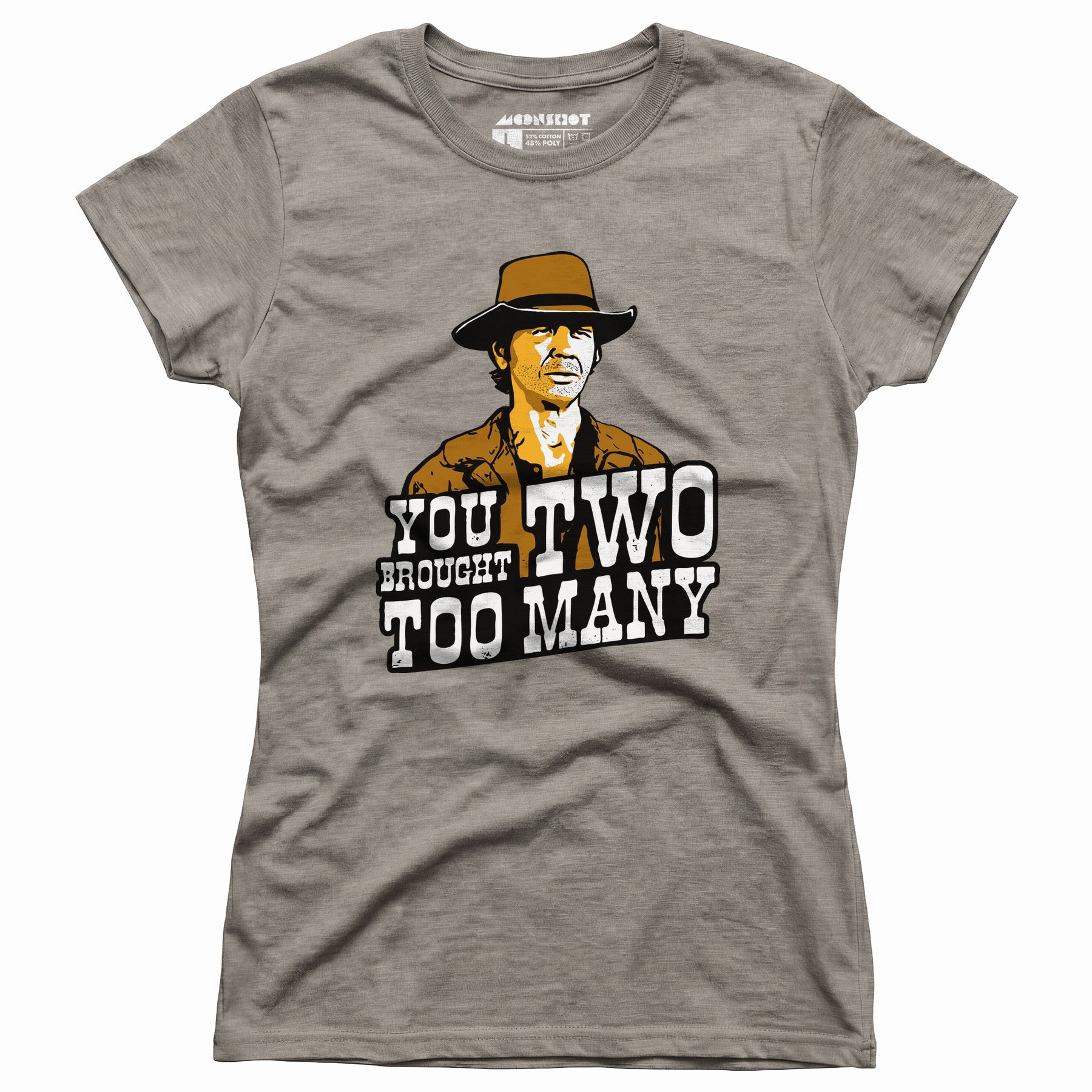 You Brought Two Too Many - Women's T-Shirt