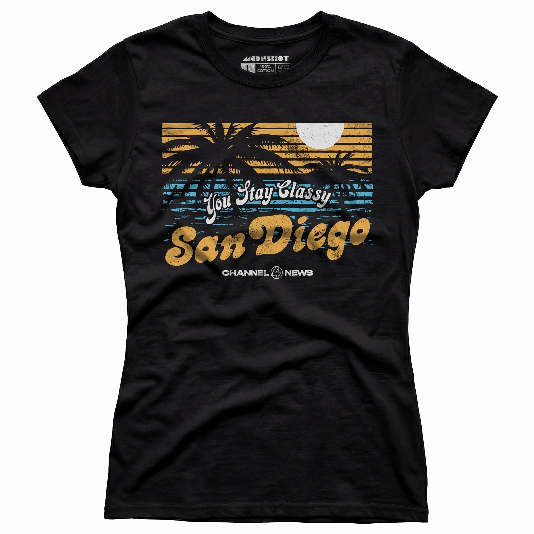 You Stay Classy San Diego - Women's T-Shirt
