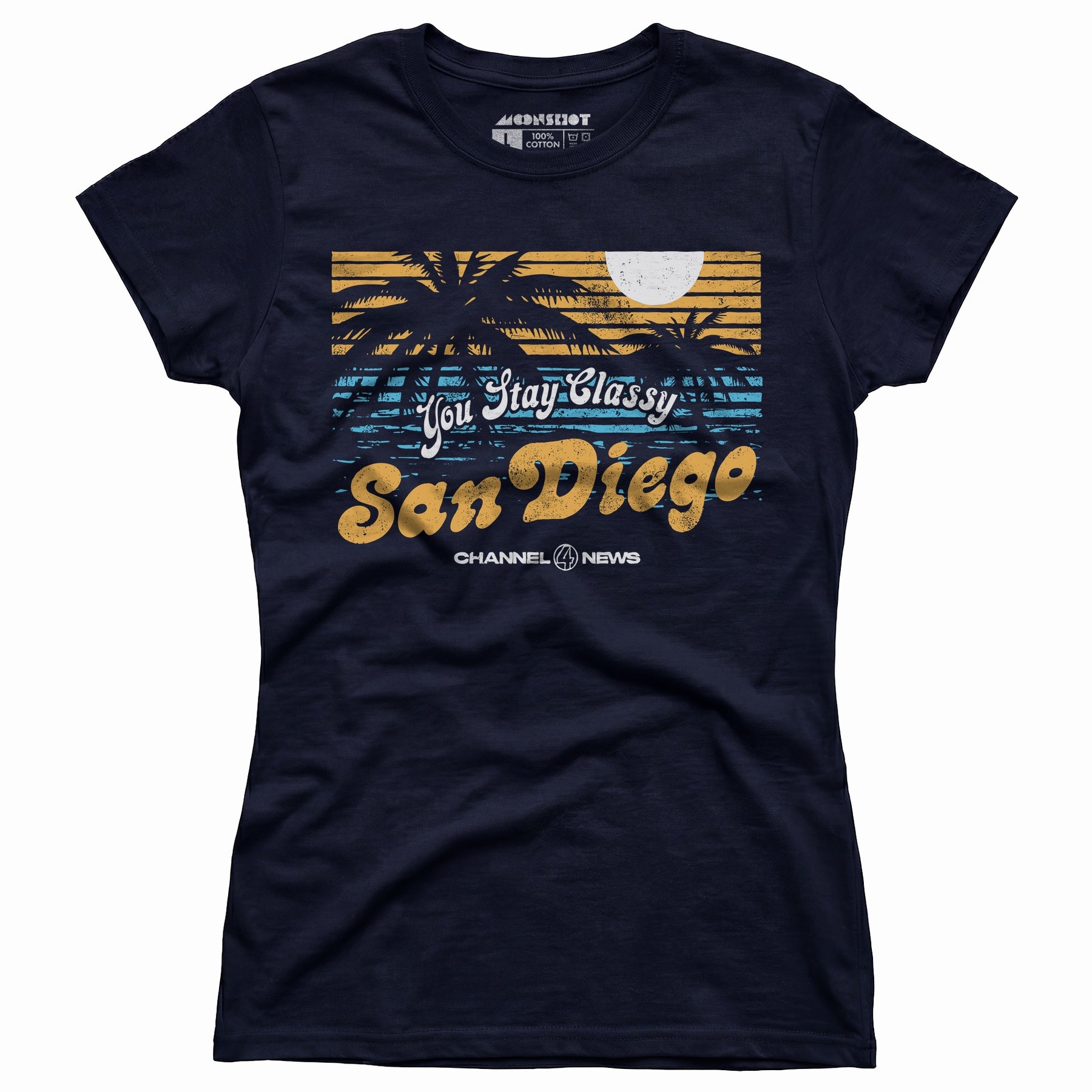 You Stay Classy San Diego - Women's T-Shirt
