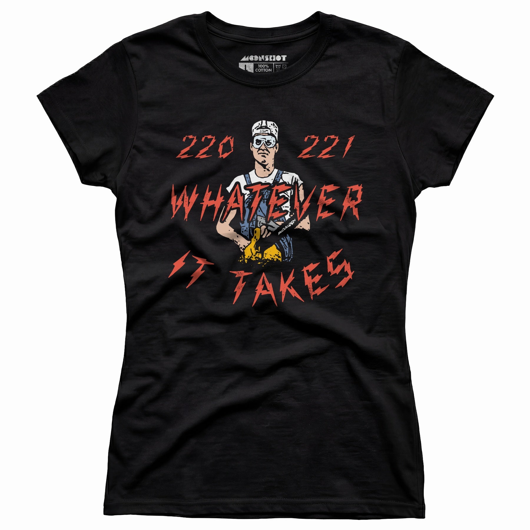 220 221 Whatever it Takes - Women's T-Shirt