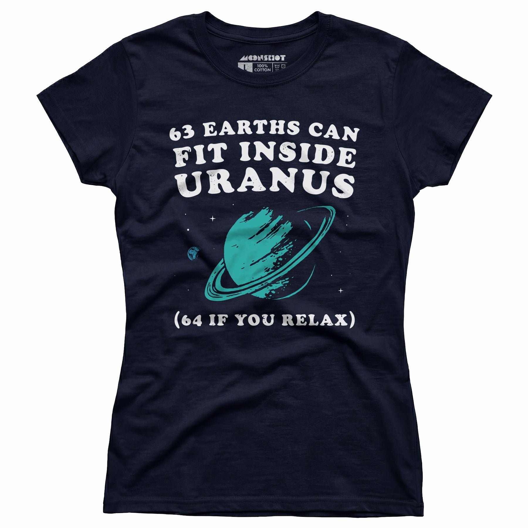 63 Earths Can Fit Inside Uranus - Women's T-Shirt