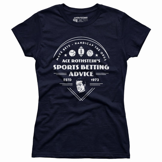 Ace Rothstein's Sports Betting Advice - Women's T-Shirt