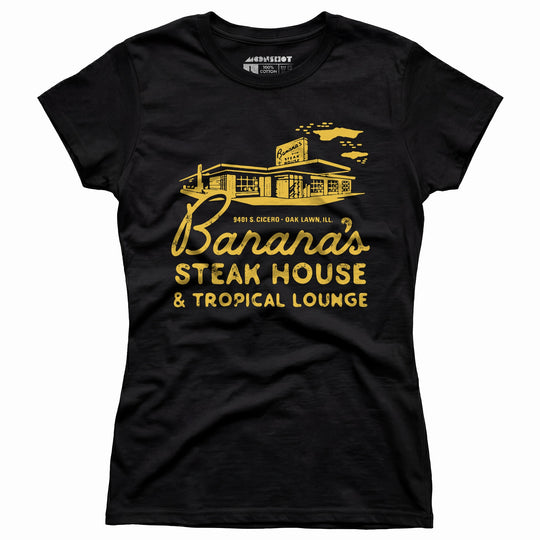 Banana's Steak House - Oak Lawn, Il - Vintage Restaurant - Women's T-Shirt