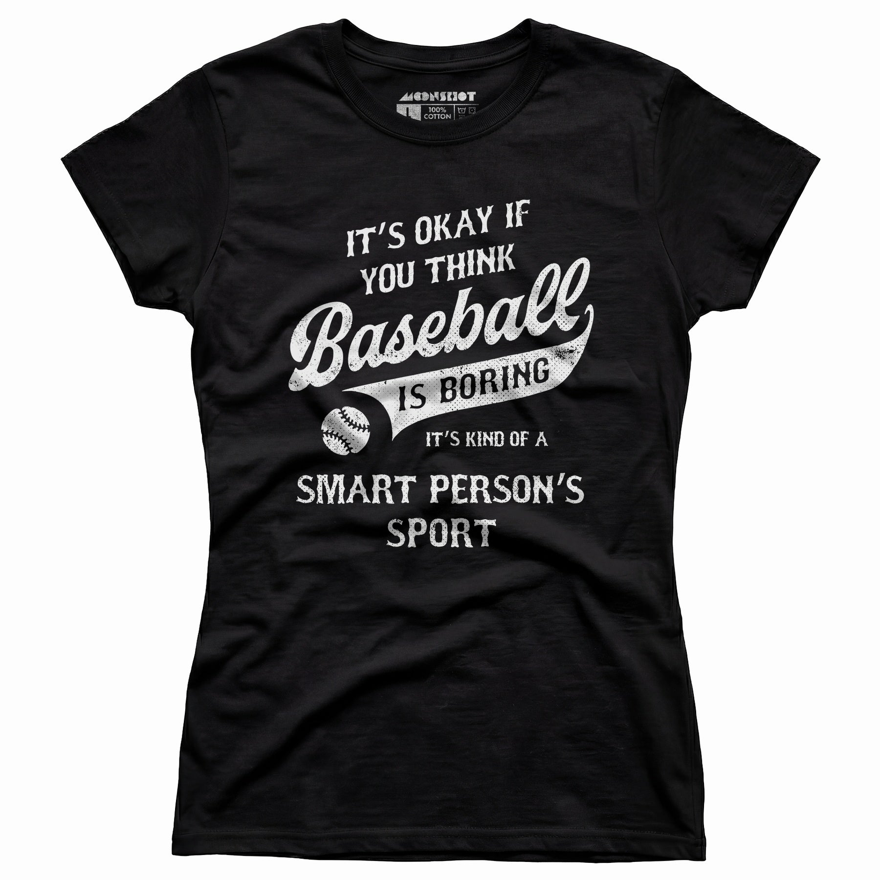 Baseball - Smart Person's Sport - Women's T-Shirt