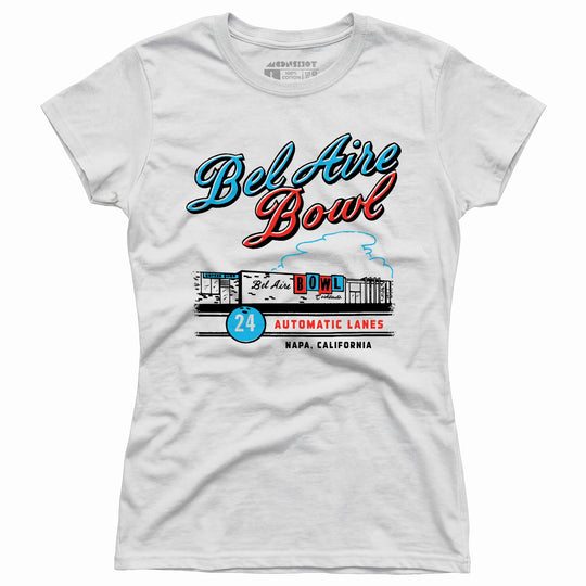 Bel Aire Bowl - Napa, CA - Vintage Bowling Alley - Women's T-Shirt