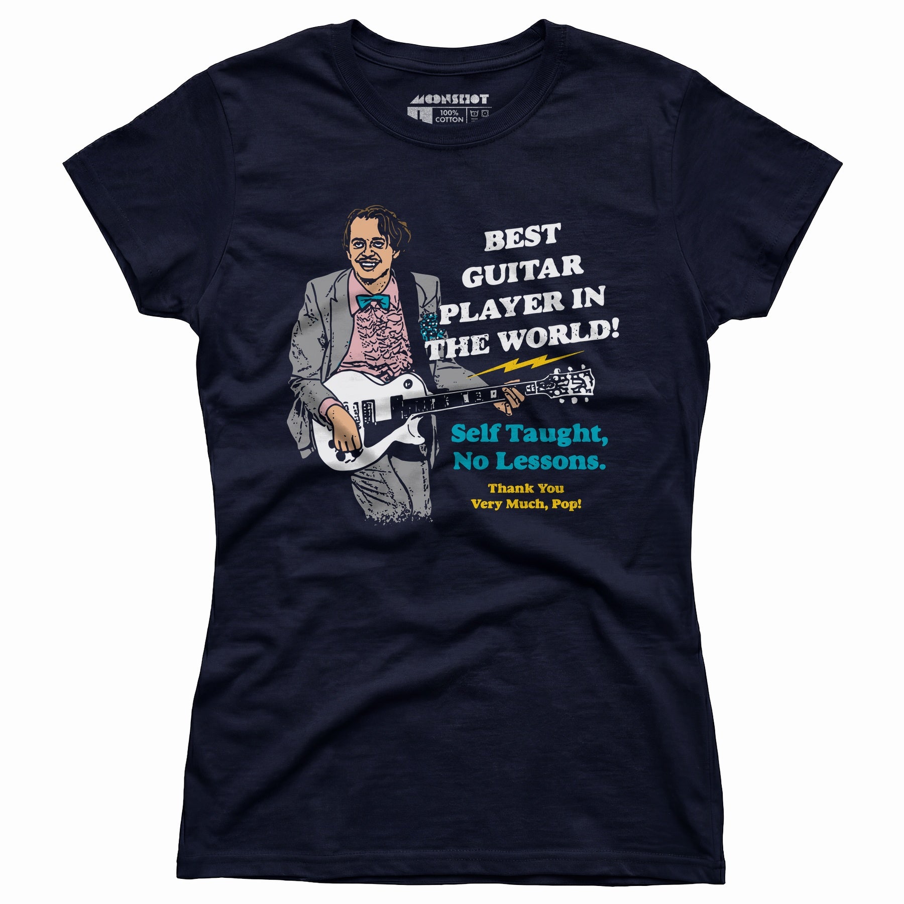 Best Guitar Player in The World! - Women's T-Shirt