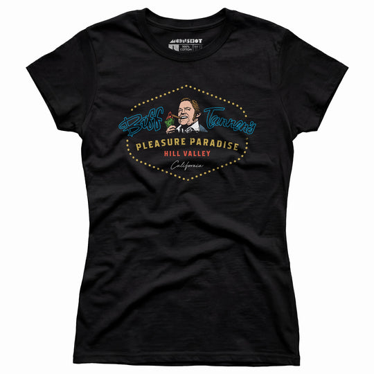 Biff Tannen's Pleasure Paradise - Women's T-Shirt