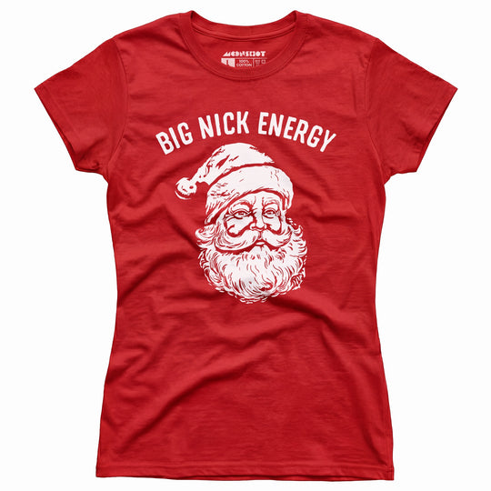 Big Nick Energy - Women's T-Shirt