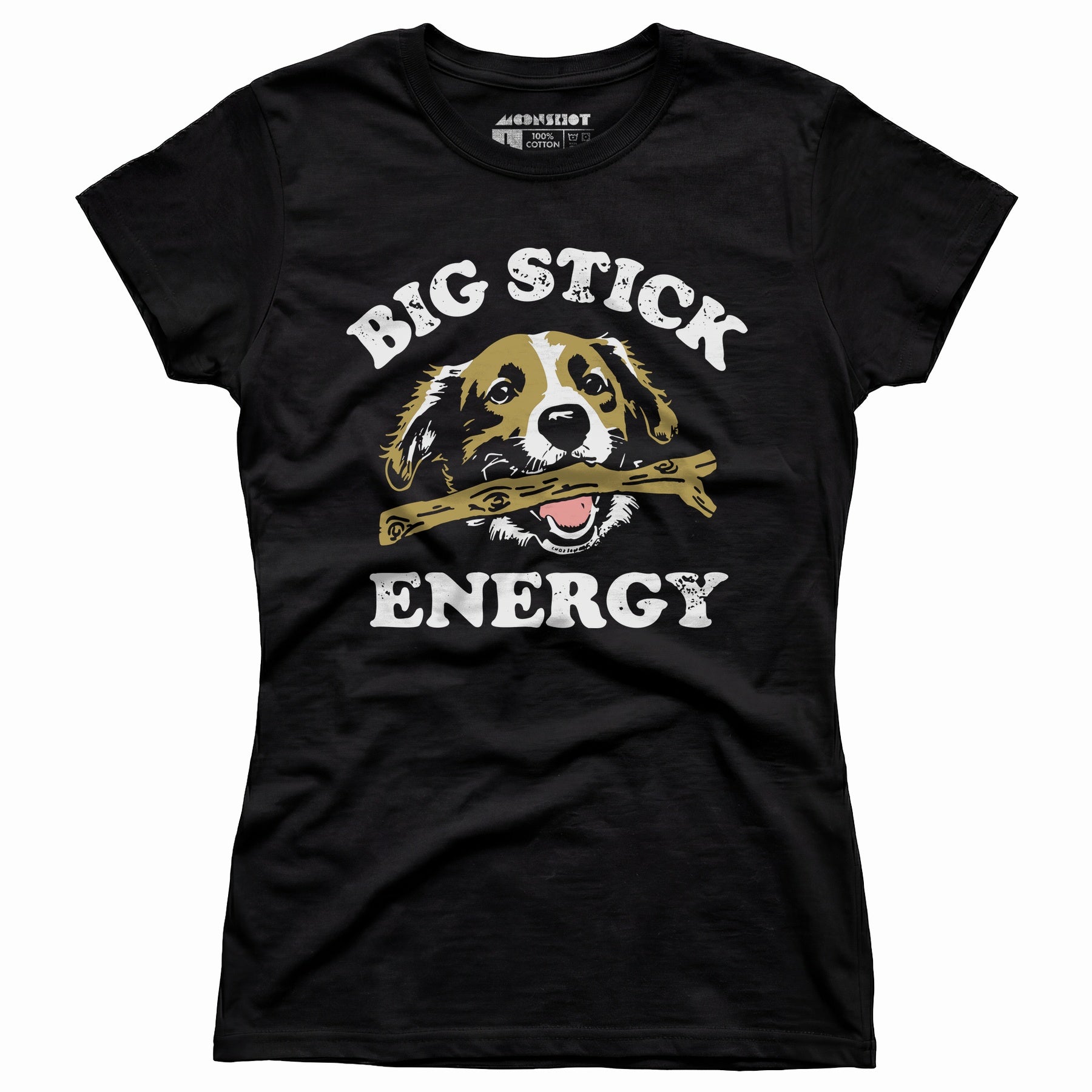 Big Stick Energy - Women's T-Shirt
