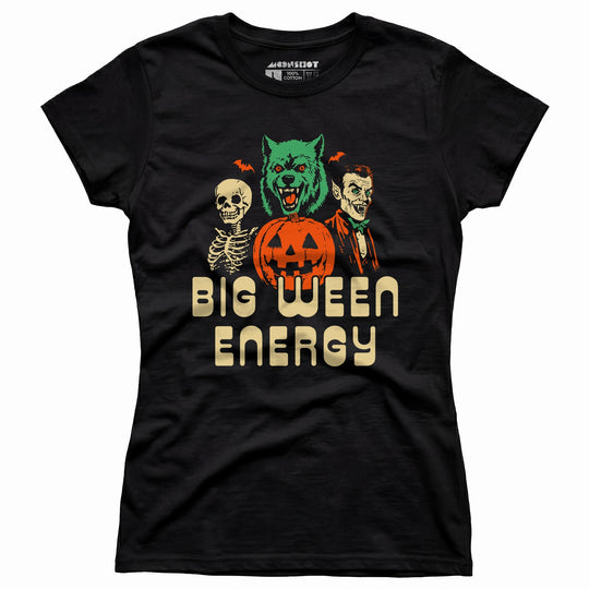 Big Ween Energy - Women's T-Shirt