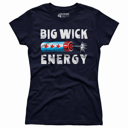 Big Wick Energy - Women's T-Shirt