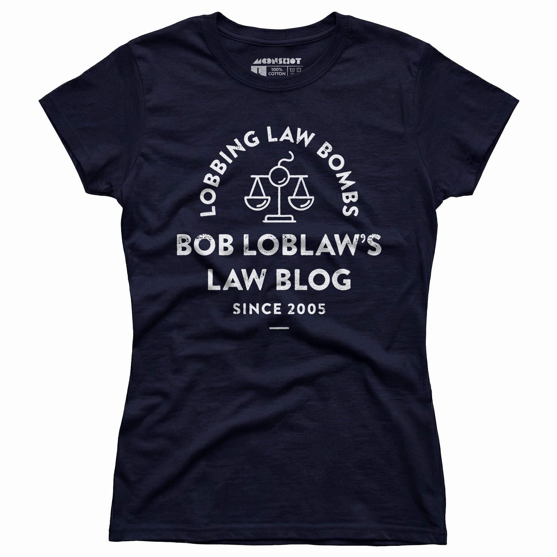 Bob Loblaw's Law Blog - Women's T-Shirt