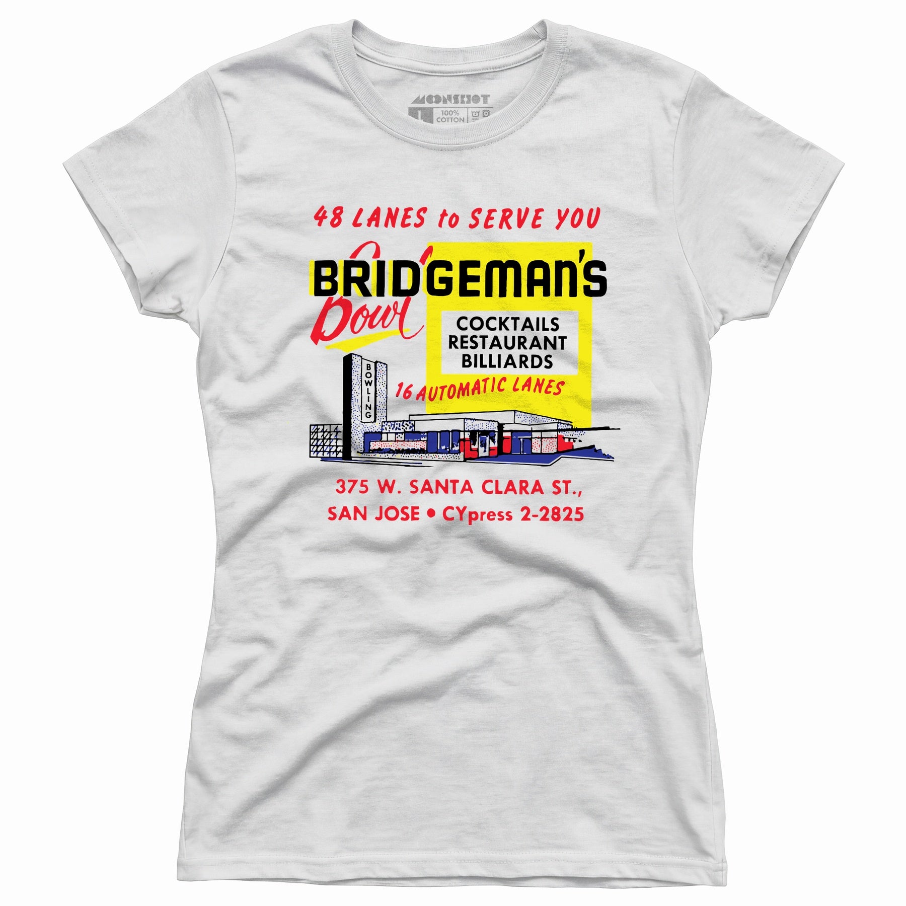 Bridgeman's Bowl - San Jose, CA - Vintage Bowling Alley - Women's T-Shirt
