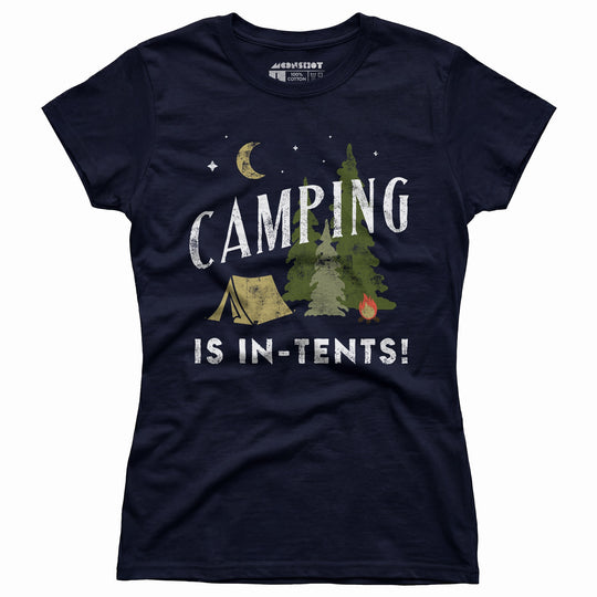 Camping is In-Tents - Women's T-Shirt