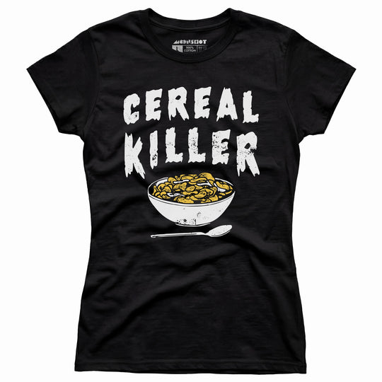 Cereal Killer - Women's T-Shirt