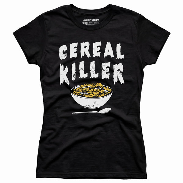 Cereal Killer - Women's T-Shirt
