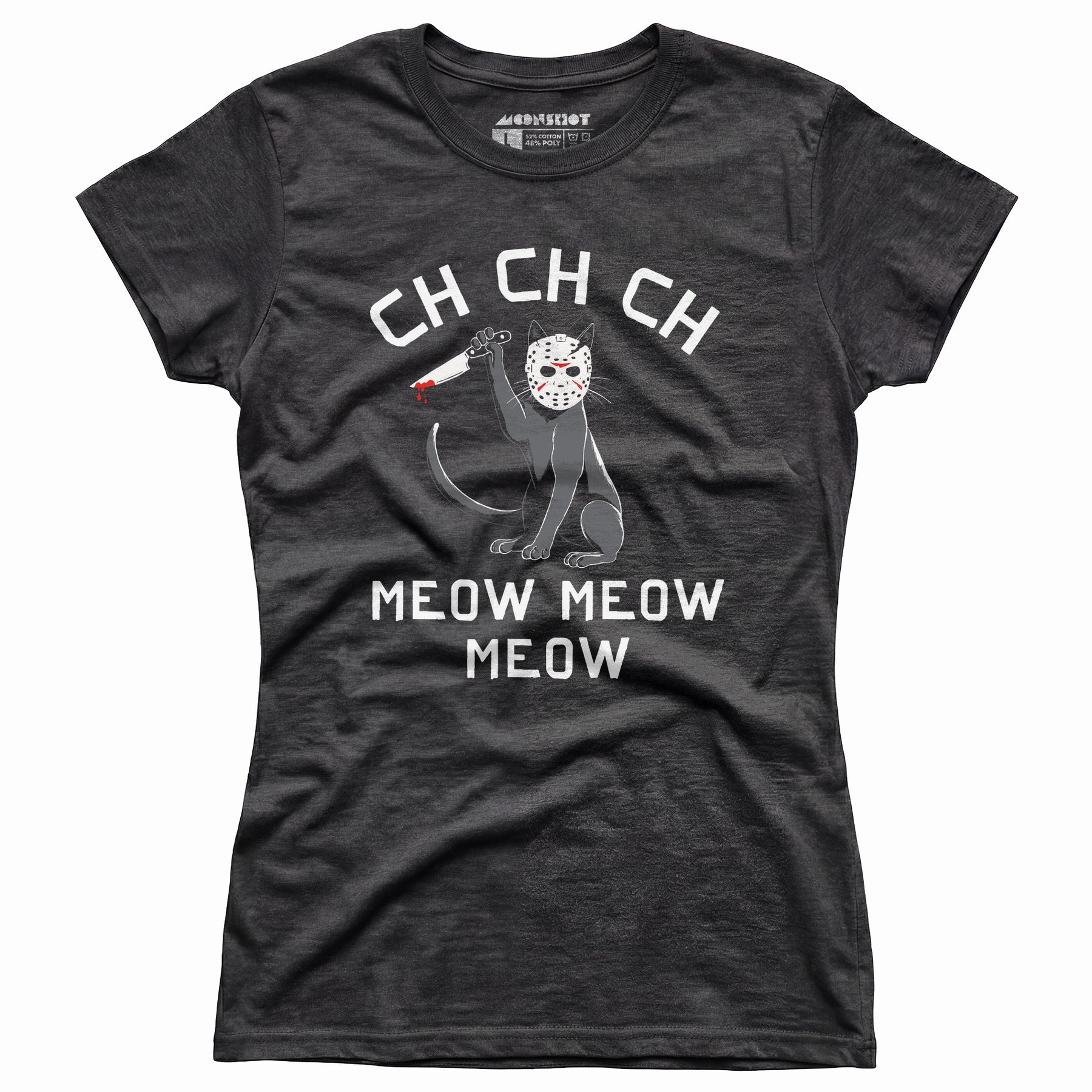 Ch Ch Ch Meow Meow Meow - Women's T-Shirt