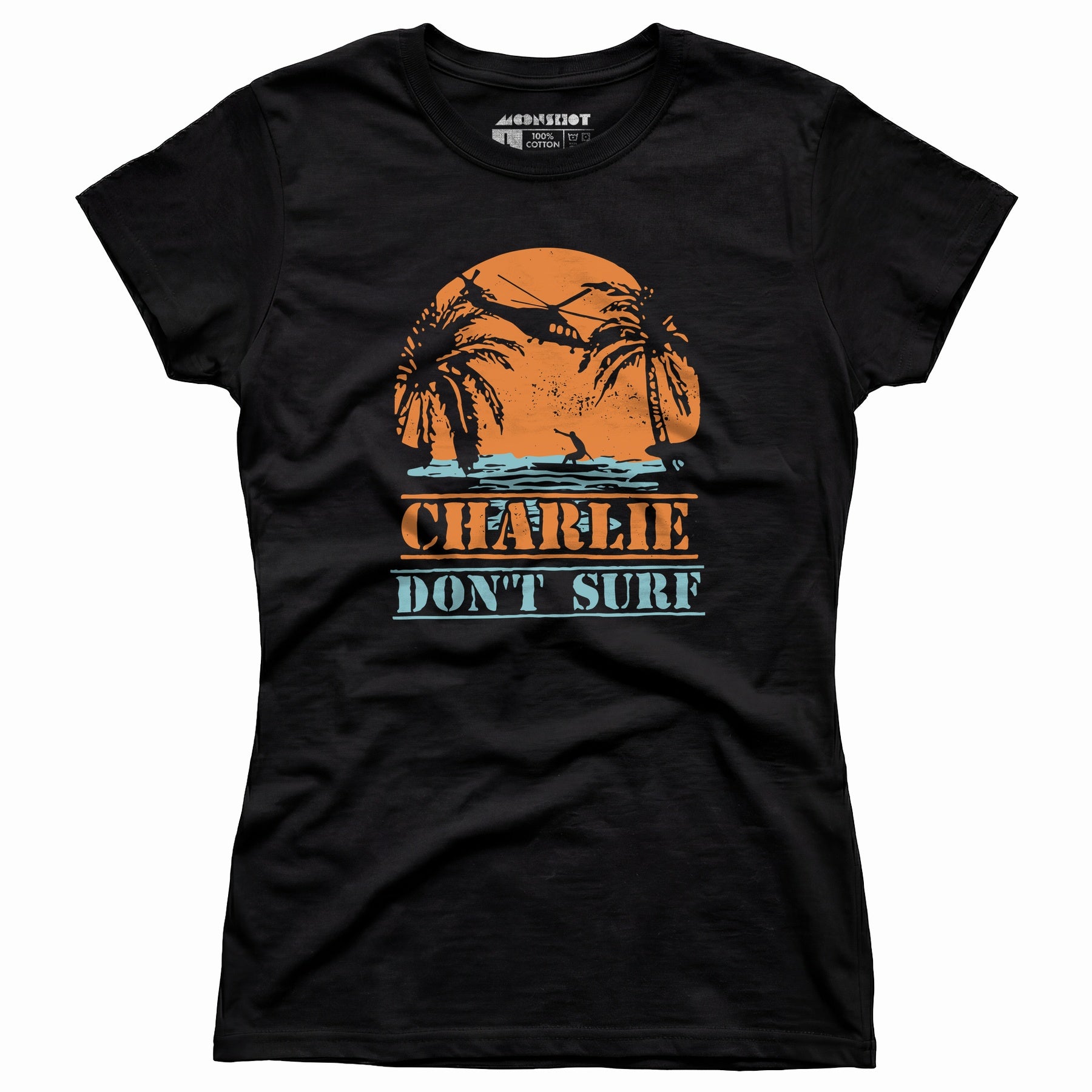 Charlie Don't Surf - Women's T-Shirt
