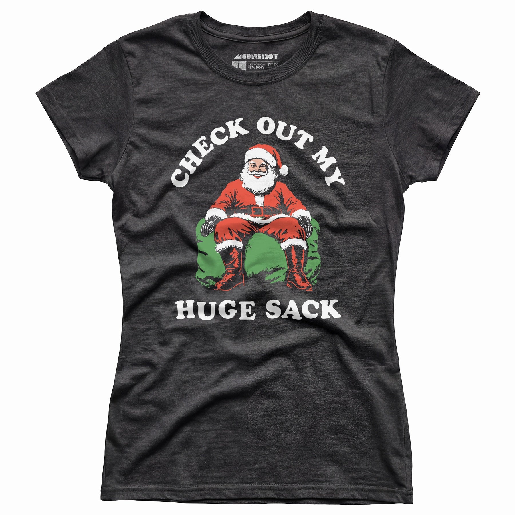 Check Out My Huge Sack - Women's T-Shirt